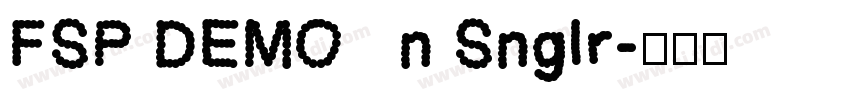 FSP DEMO   n Snglr字体转换